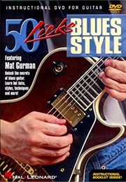 50 Licks Blues Style Featuring Mat Gurman (1999)