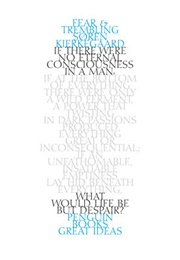 Fear and Trembling (Soren Kierkegaard)