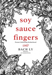 Soy Sauce Fingers (Bach Ly)
