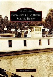 Indiana's Ohio River Scenic Byway (Leslie Townsend)