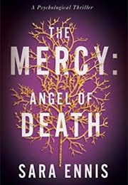 The Mercy: Angel of Death (Sara Ennis)
