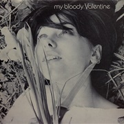 You Made Me Realise (My Bloody Valentine, 1987)