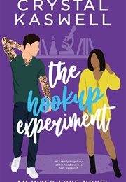 The Hookup Experiment (Crystal Kaswell)