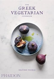 The Greek Vegetarian Cookbook (Heather Thomas)