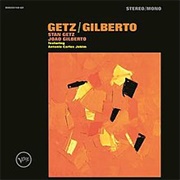 Stan Getz and João Gilberto - Getz/Gilberto (1964)