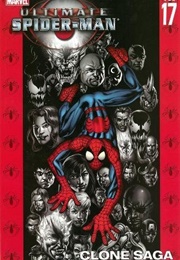 Ultimate Spider-Man (2000), Vol. 17: Clone Saga (Brian Michael Bendis)