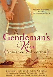 A Gentleman's Kiss Romance Collection (Ginny Aiken)