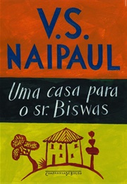 Uma Casa Para O Sr. Biswas (V. S. Naipaul)