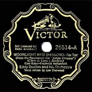 Moonlight &amp; Shadows - Eddy Duchin