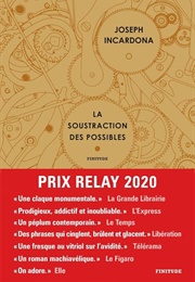 La Soustraction Des Possibles (Joseph Incardona)
