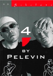 4 by Pelevin (Victor Pelevin)