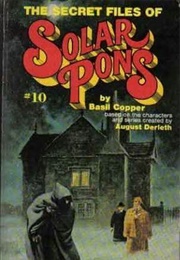 The Secret Files of Solar Pons (Basil Copper)