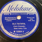 Ole Faithful - Gene Autry Trio