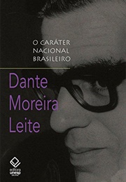 O Caráter Nacional Brasileiro (Dante Moreira Leite)