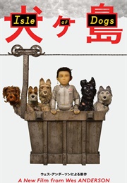 Isle of Dogs (2018)