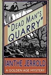 Dead Man's Quarry (Ianthe Jerrold)