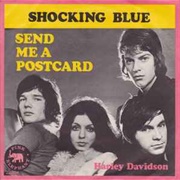 Send Me a Postcard - Shocking Blue