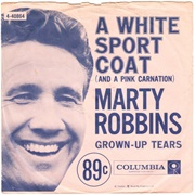A White Sport Coat (And a Pink Carnation) - Marty Robbins