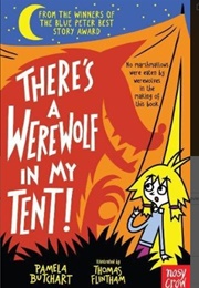 There's a Werewolf in My Tent (Pamela Butchart)