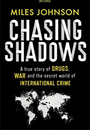 Chasing Shadows (Miles Johnson)