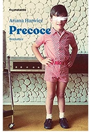 Precoce (Ariana Harwicz)
