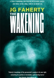 The Wakening (JG Faherty)