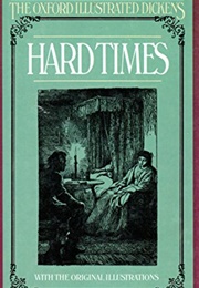 Hard Times: For These Times (Charles Dickens)