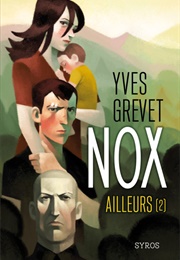 Nox - Ailleurs (Yves Grevet)