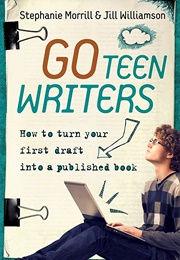 Go Teen Writers (Stephanie Morill and Jill Williamson)