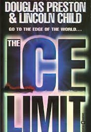 The Ice Limit (Preston &amp; Child)