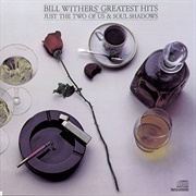 Bill Withers - Bill Withers' Greatest Hits