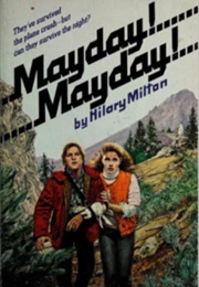 Mayday! Mayday! (Hilary H. Milton)