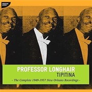 Tipitina - Professor Longhair