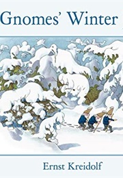 The Gnomes' Winter Journey (Ernst Kreidholf)