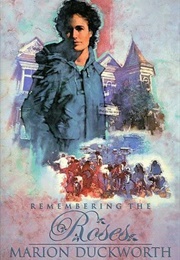 Remembering the Roses (Marion Duckworth)