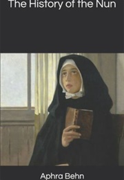 The History of the Nun (Aphra Benn)