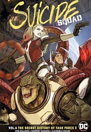 Suicide Squad Vol. 6: The Secret History of Task Force X (Rob Williams)