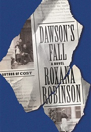 Dawson's Fall (Roxana Robinson)