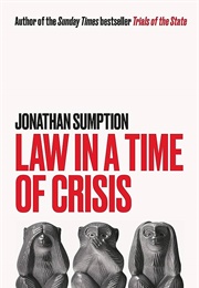 Law in a Time of Crisis (Sumpton)
