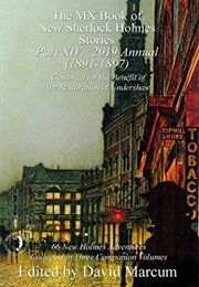 The MX Book of New Sherlock Holmes Stories - Part XIV (David Marcum)