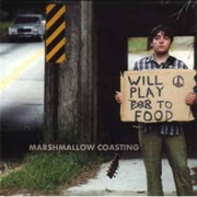 Marshmallow Coast - Marshmallow Coasting