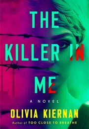 The Killer in Me (Olivia Kiernan)