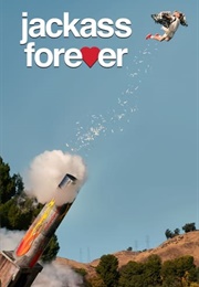 Best: 'Jackass Forever' (2022)