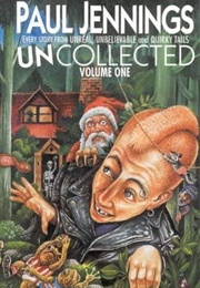 Uncollected Volume 1 (Paul Jennings)