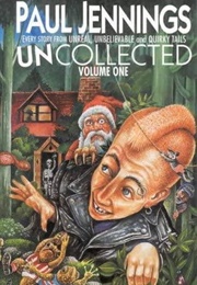 Uncollected Volume 1 (Paul Jennings)