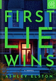 First Lie Wins (Ashley Elston)