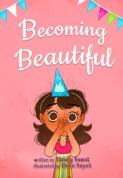Becoming Beautiful (Tarang Rawat)