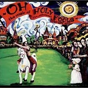 Bright Eyes/Son, Ambulance - Oh, Holy Fools