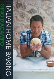Italian Home Baking (Gino D'Acampo)