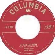 At Mail Call Today - Gene Autry